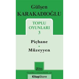 Gülşen Karakadıoğlu / Toplu Oyunları 3 / Gülşen Karakadıoğlu