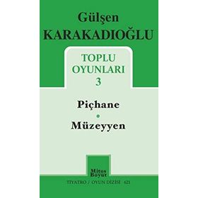 Gülşen Karakadıoğlu / Toplu Oyunları 3 / Gülşen Karakadıoğlu