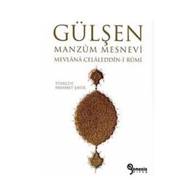 Gülşen - Mevlana Celaleddin Rumi