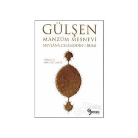 Gülşen - Mevlana Celaleddin Rumi