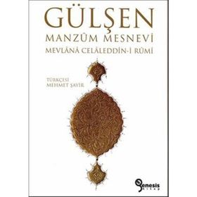 Gülşen - Mevlana Celaleddin Rumi