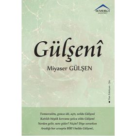 Gülşeni - Miyaser Gülşen