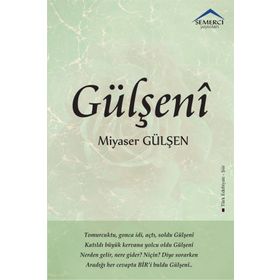 Gülşeni - Miyaser Gülşen