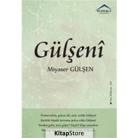 Gülşeni - Miyaser Gülşen