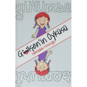 Gülşen'in Öyküsü - Hamdullah Köseoğlu