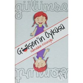 Gülşen'in Öyküsü - Hamdullah Köseoğlu