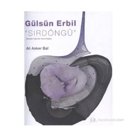 Gülsün Erbil Sırdöngü - Ali Asker Bal