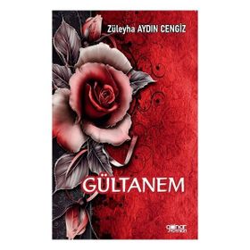Gültanem - Züleyha Aydın Cengiz - Gülnar Yayınları