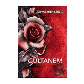 Gültanem - Züleyha Aydın Cengiz - Gülnar Yayınları