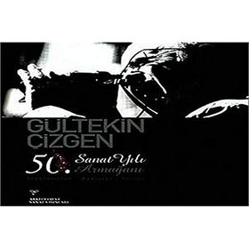Gültekin Çizgen 50. Sanat Yılı Armağanı - kollektif