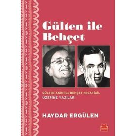 Gülten İle Behçet - Haydar Ergülen