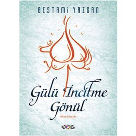 GÜLÜ İNCITME GÖNÜL - YUSUF DURSUN