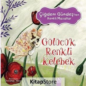 Gülücük Renkli Kelebek - Çiğdem Gündeş