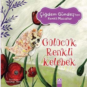 Gülücük Renkli Kelebek - Çiğdem Gündeş