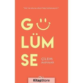 Gülümse - Çilem Akpınar
