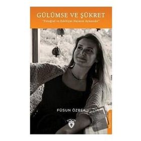 Gülümse ve Şükret - Füsun Özbek