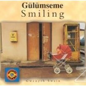 GÜLÜMSEME SMILING - GWENYTH SWAIN
