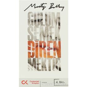 GÜLÜMSEMEK DIRENMEKTIR - MUSTAFA BALBAY