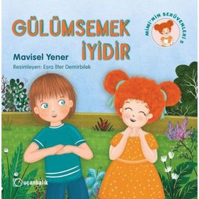 Gülümsemek İyidir - Mimi nin Serüvenleri 5 - Mavisel Yener