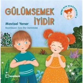 Gülümsemek İyidir - Mimi nin Serüvenleri 5 - Mavisel Yener