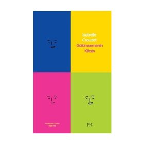 Gülümsemenin Kitabı - Isabelle Crouzet