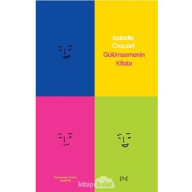 Gülümsemenin Kitabı - Isabelle Crouzet