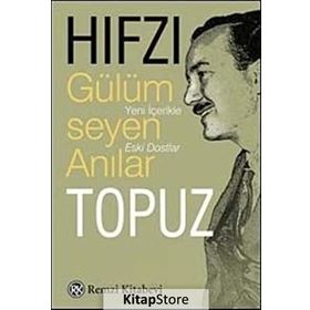 GÜLÜMSEYEN ANILAR - HIFZI TOPUZ