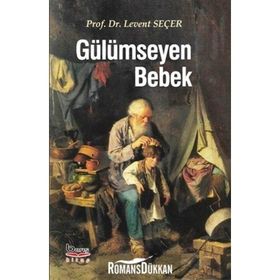 Gülümseyen Bebek - Levent Seçer
