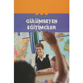 GÜLÜMSEYEN EĞİTİMCİLER - AHMET ÇAĞLAYAN