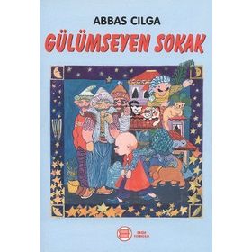 GÜLÜMSEYEN SOKAK - ABBAS CILGA