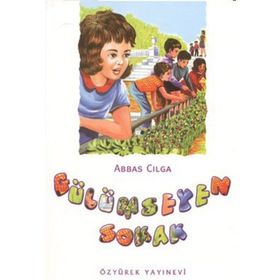 GÜLÜMSEYEN SOKAK - ABBAS CILGA