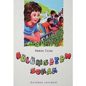 GÜLÜMSEYEN SOKAK - ABBAS CILGA