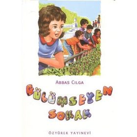 GÜLÜMSEYEN SOKAK - ABBAS CILGA