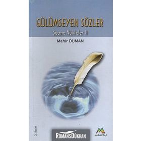 GÜLÜMSEYEN SÖZLER - MAHIR DUMAN