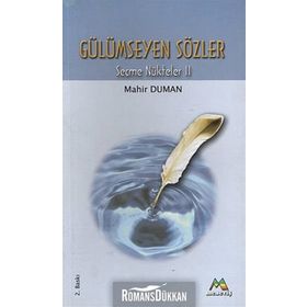 GÜLÜMSEYEN SÖZLER - MAHIR DUMAN