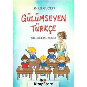 Gülümseyen Türkçe - İsmail Güçtaş