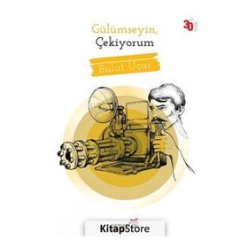 GÜLÜMSEYIN ÇEKIYORUM - MEHMET SAĞLAM