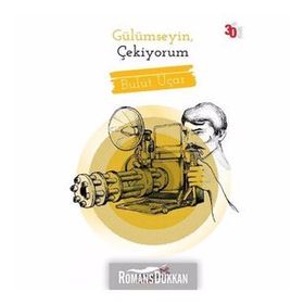 GÜLÜMSEYIN ÇEKIYORUM - MEHMET SAĞLAM