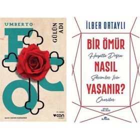 Gülün Adı - Umberto Eco - Bir Ömür Nasıl Yaşanır? - İlber Ortaylı