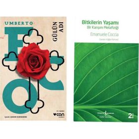 Gülün Adı - Umberto Eco - Bitkilerin Yaşamı - Bir Karışım Metafiziği - Emanuele Coccia