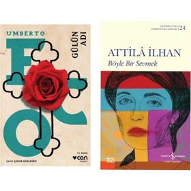 Gülün Adı - Umberto Eco - Böyle Bir Sevmek - Attila İlhan