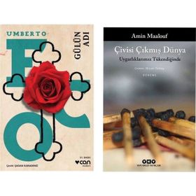 Gülün Adı - Umberto Eco - Çivisi Çıkmış Dünya - Amin Maalouf