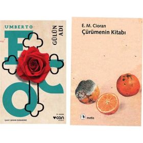 Gülün Adı - Umberto Eco - Çürümenin Kitabı - Emil Michel Cioran