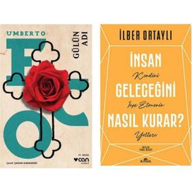 Gülün Adı - Umberto Eco - İnsan Geleceğini Nasıl Kurar? - İlber Ortaylı