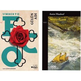 Gülün Adı - Umberto Eco - Semerkant - Amin Maalouf
