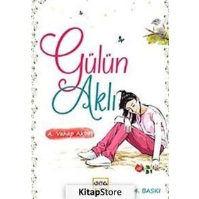 GÜLÜN AKLI - A. VAHAP AKBAŞ