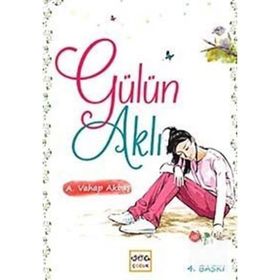GÜLÜN AKLI - A. VAHAP AKBAŞ
