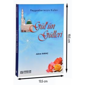 Gül’ün Gülleri - Adem Saraç