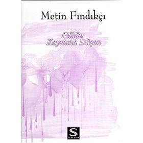 Gülün Koynuna Düşen - Metin Fındıkçı
