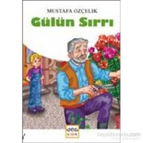 Gülün Sırrı - Mustafa Özçelik